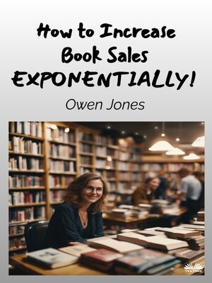 cover image of How to Increase Book Sales EXPONENTIALLY!